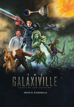 The Galaxiville de Irfan A. Karowalia