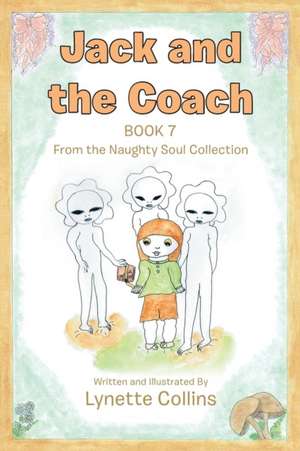 Jack and the Coach de Lynette Collins