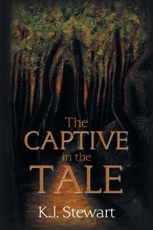 The Captive in the Tale de K. J. Stewart