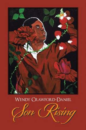Son Rising de Wendy Crawford-Daniel