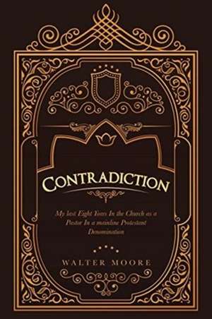 Contradiction de Walter Moore