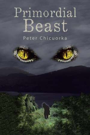 Primordial Beast de Peter Chicuorka