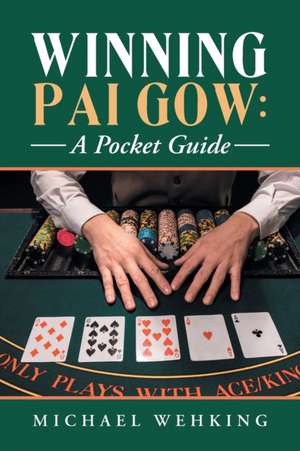 Winning Pai Gow de Michael Wehking