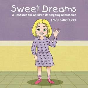 Sweet Dreams de Emily Klinefelter