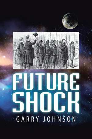 Future Shock de Garry Johnson