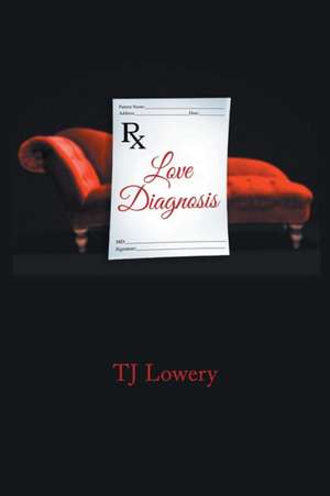 Love Diagnosis de Tj Lowery