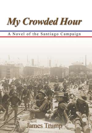 My Crowded Hour de James Trump