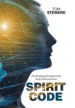 Spirit Code de Tom Steward