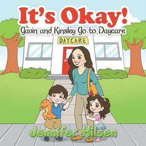 It'S Okay! de Jennifer Hilsen