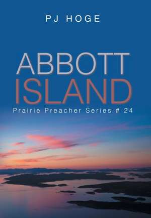 Abbott Island de Pj Hoge