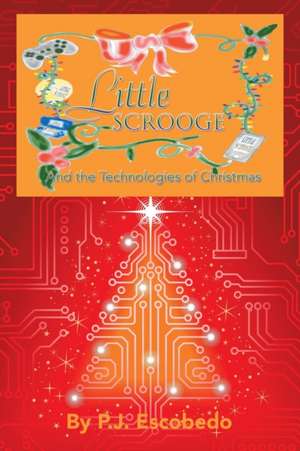 Little Scrooge de P. J. Escobedo