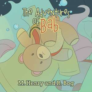 The Adventures of Bab de M. Henry