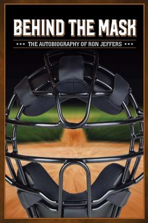 Behind the Mask de Ronald Jeffers
