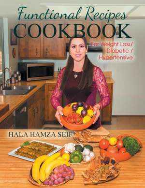 Functional Recipes Cookbook de Hala Hamza Seif