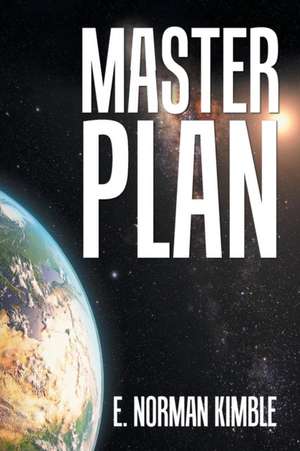 Master Plan de E. Norman Kimble