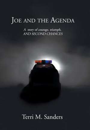 Joe and the Agenda de Terri M. Sanders