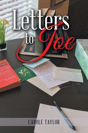 Letters to Joe de Carole Taylor