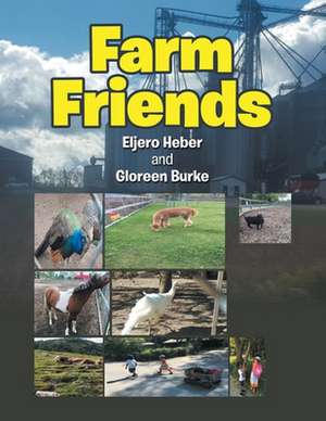 Farm Friends de Gloreen Burke