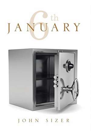 January 6Th de John Sizer