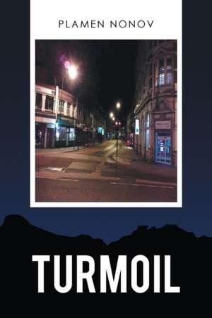 Turmoil de Plamen Nonov