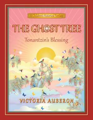 The Ghost Tree de Victoria Auberon