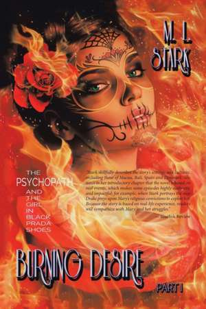 Stark, M: Burning Desire de M L Stark