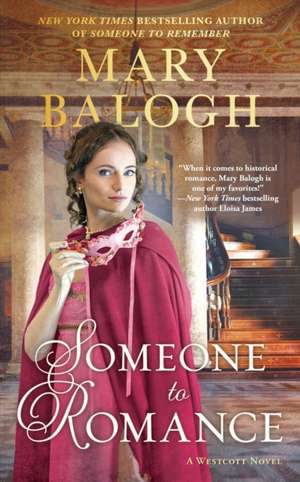 Someone to Romance de Mary Balogh