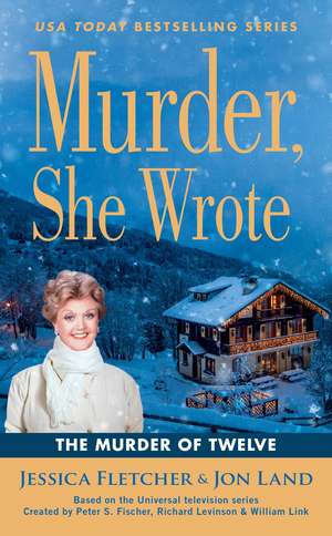 Murder, She Wrote: The Murder of Twelve de Jessica Fletcher