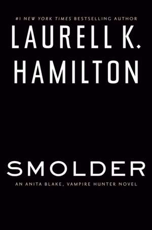 Smolder de Laurell K. Hamilton