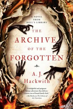 The Archive of the Forgotten de A. J. Hackwith