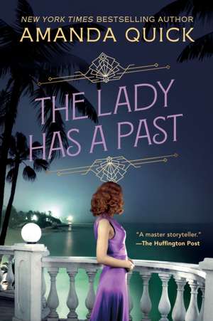 The Lady Has a Past de Amanda Quick