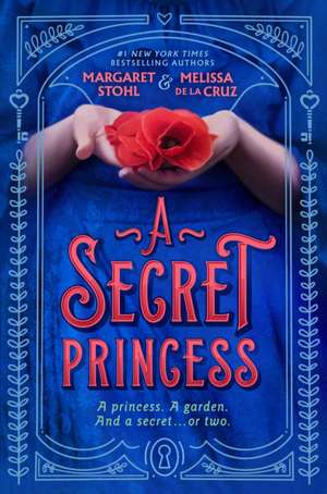 A Secret Princess de Margaret Stohl