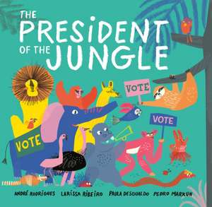 The President of the Jungle de André Rodrigues