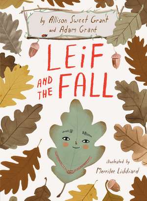 Leif and the Fall de Allison Sweet Grant