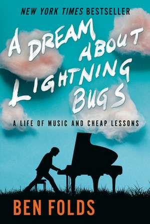 A Dream about Lightning Bugs de Ben Folds