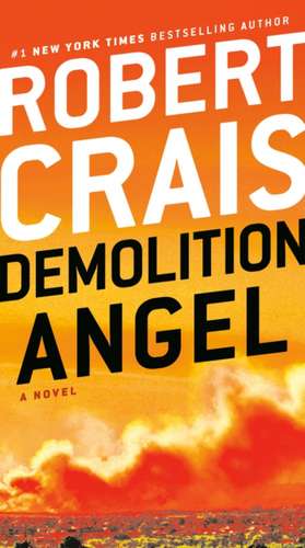 Demolition Angel de Robert Crais