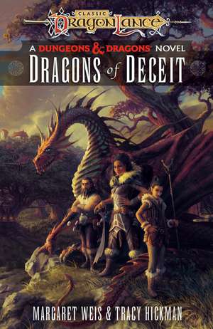 Dragons of Deceit de Margaret Weis