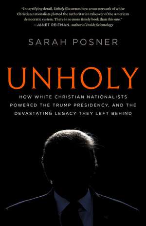 Posner, S: Unholy de Sarah Posner