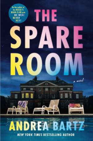 The Spare Room de Andrea Bartz