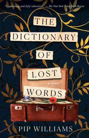 The Dictionary of Lost Words: Reese's Book Club de Pip Williams