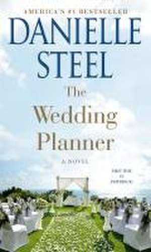 The Wedding Planner de Danielle Steel