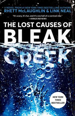 The Lost Causes of Bleak Creek de Rhett Mclaughlin