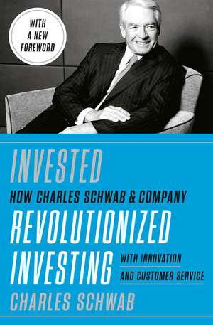 Invested de Charles Schwab