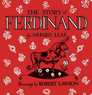 The Story of Ferdinand de Munro Leaf