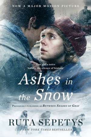 Ashes in the Snow de Ruta Sepetys