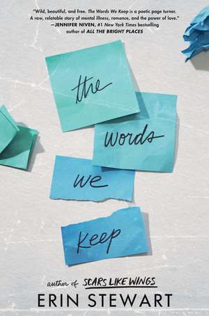 The Words We Keep de Erin Stewart