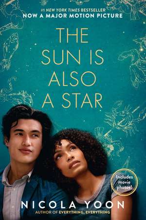 The Sun Is Also a Star Movie Tie-in Edition de Nicola Yoon