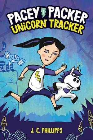 Pacey Packer: Unicorn Tracker Book 1 de J. C. Phillipps