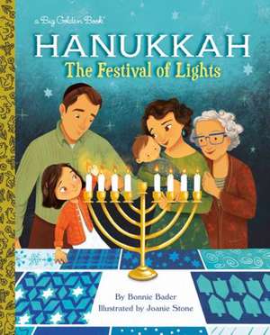 Hanukkah: The Festival of Lights de Bonnie Bader