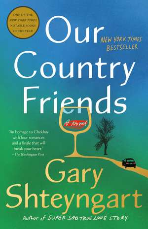 Our Country Friends de Gary Shteyngart